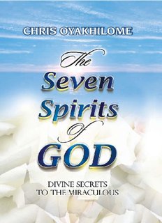 The Seven Spirits of God – Divine Secrets to the Miraculous