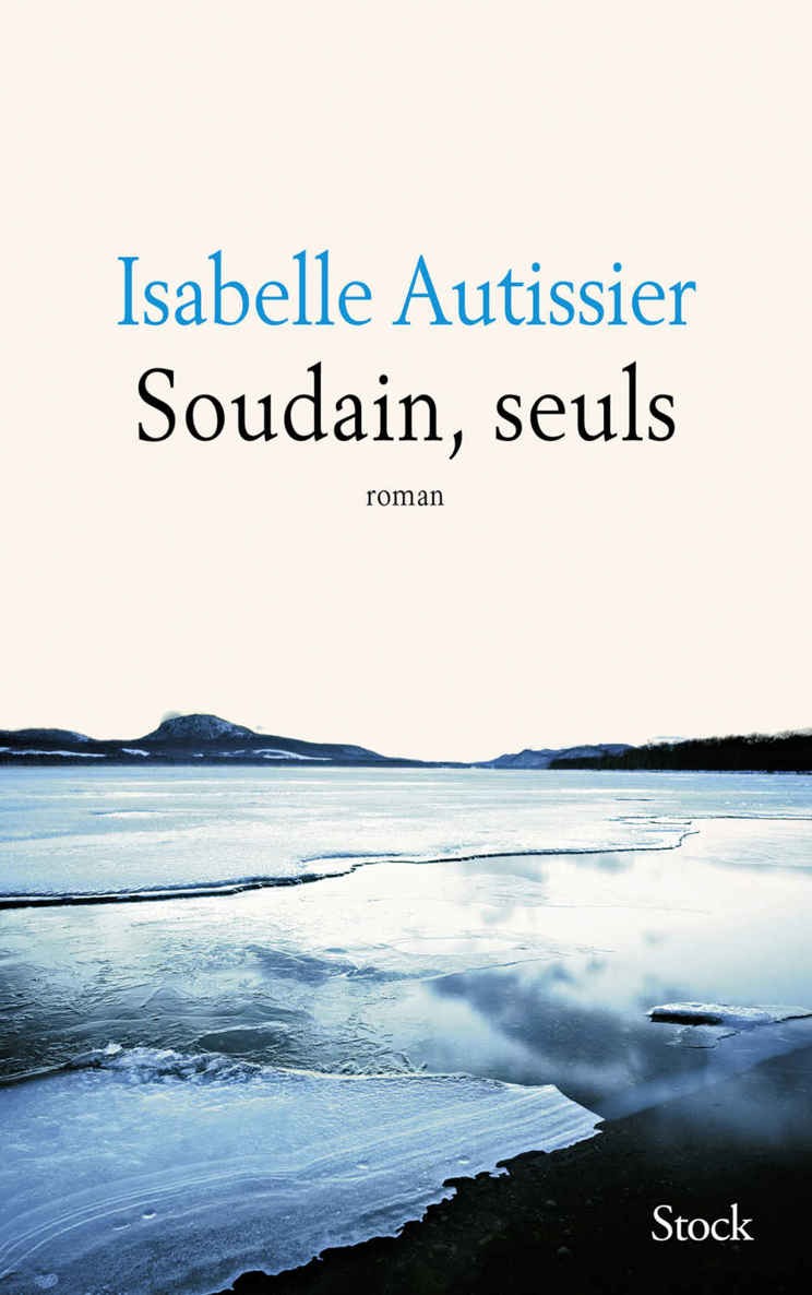Soudain seuls de Isabelle Autissier