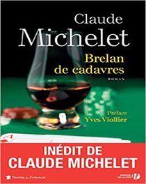 Brelan de cadavres de Claude Michelet 2019