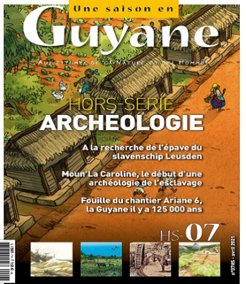 Une Saison en Guyane Hors Série N°7 – Avril 2021