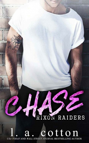 Chase (Les Rixon Raiders t. 1) – L A Cotton (2021)