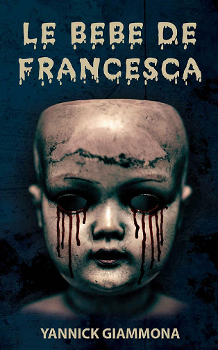 Le Bébé de Francesca – Yannick Giammona (2021)