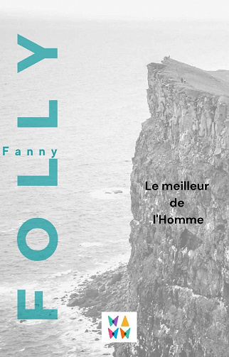 Le meilleur de l’Homme – Fanny Folly (2022)