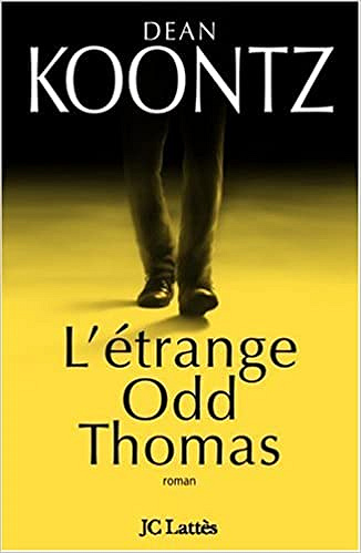 L’étrange Odd Thomas – Dean Ray Koontz