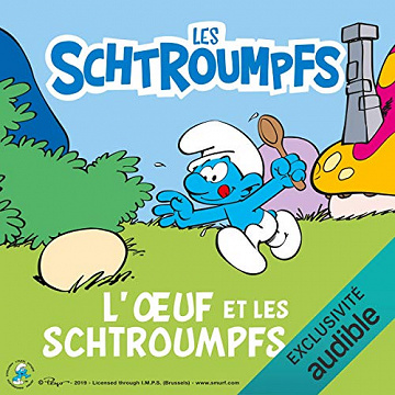 [LES SCHTROUMPFS] – Peyo -L’œuf et les Schtroumpfs: Les Schtroumpfs 4- 2019