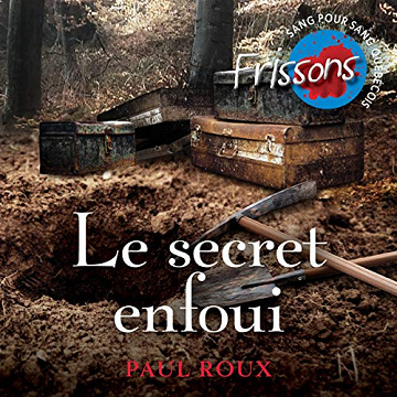 Le secret enfoui – Paul Roux- 2020