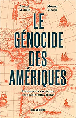 Le génocide des Amériques – Moema Viezzer et Marcel Grondin (2022)