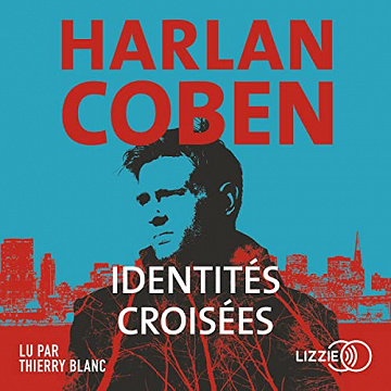 Harlan Coben-Identités croisées- 2022
