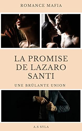 La promise de Lazaro Santi – A.S Syla (2022)