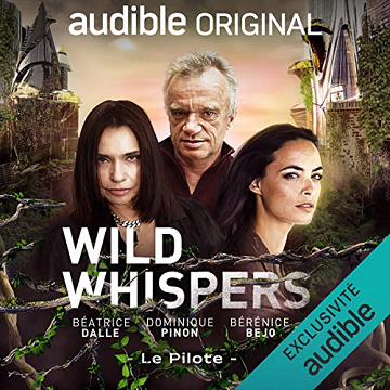 Wild Whispers – Le Pilote- 2022